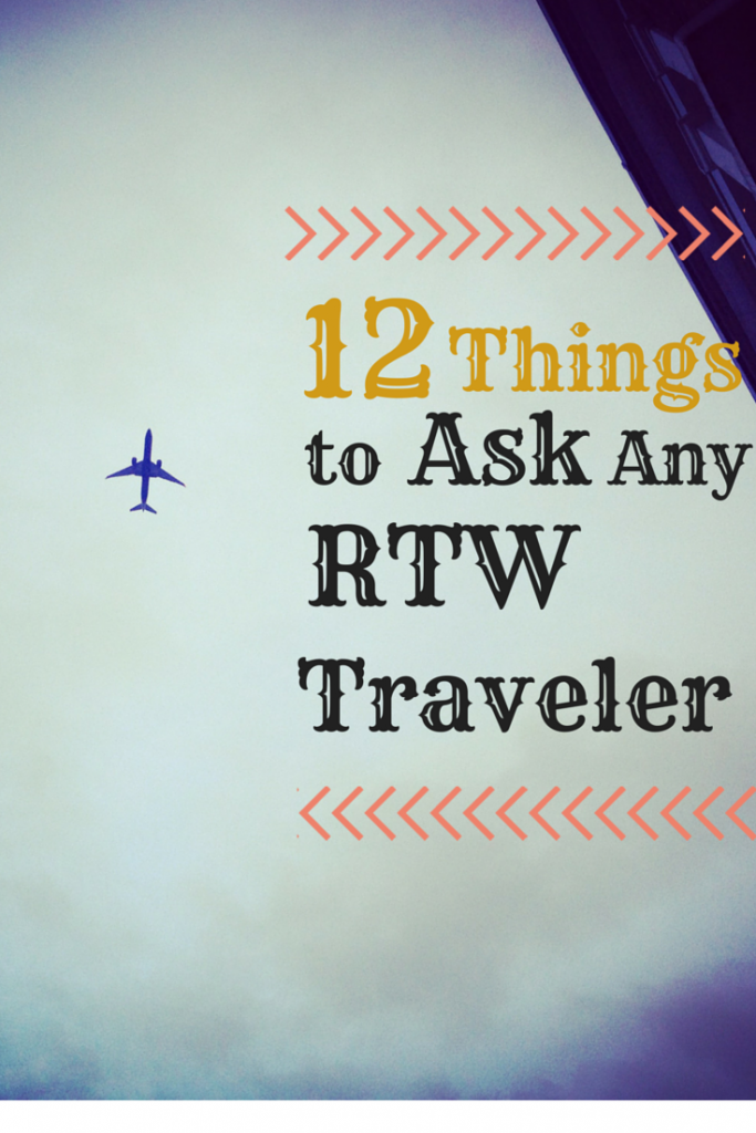 12 questions to ask any travleler
