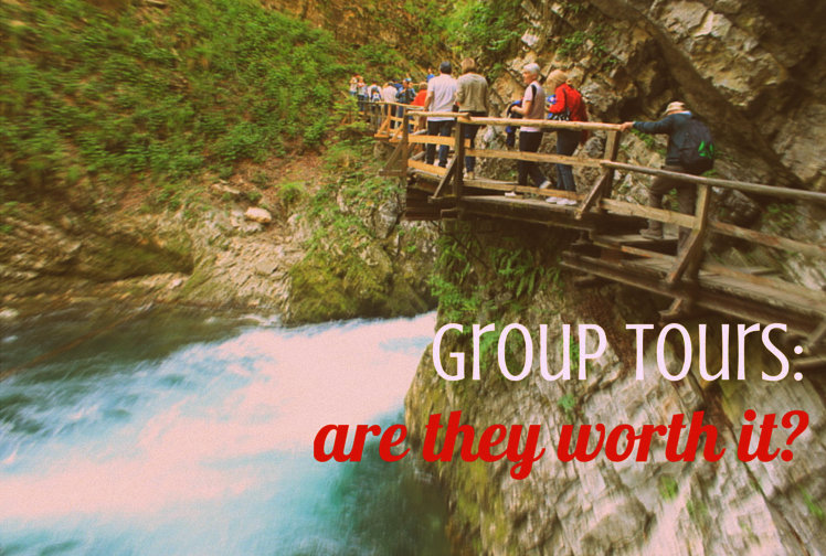 Are group tours worth it?