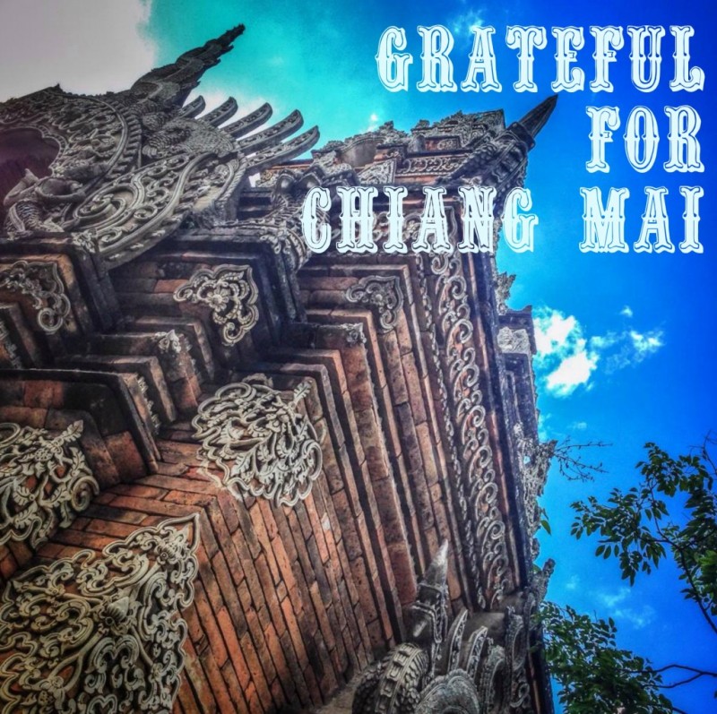 Why I'm grateful for Chiang Mai