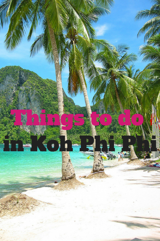 Things to do on Koh Phi Phi
